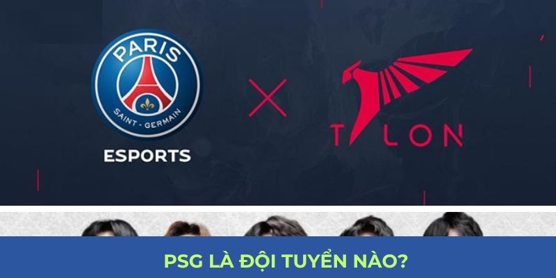 PSG là đội tuyển nào?